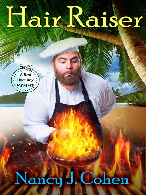 Title details for Hair Raiser by Nancy J. Cohen - Available